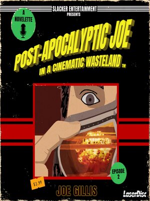 cover image of Post-Apocalyptic Joe in a Cinematic Wasteland--Episode 2